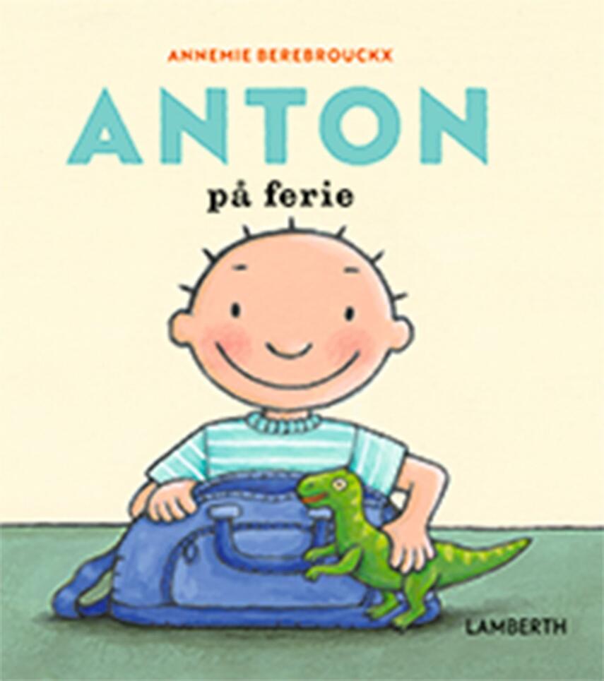 Annemie Berebrouckx: Anton på ferie