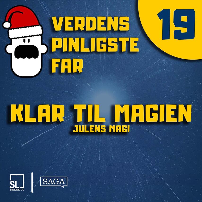 : Verdens Pinligste Far og Julens magi 19 - Klar til magien
