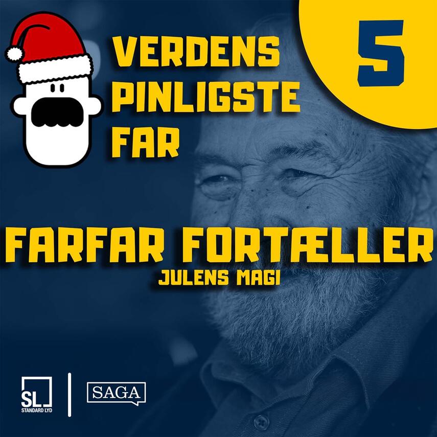: Verdens Pinligste Far og Julens magi 5 - Farfar fortæller