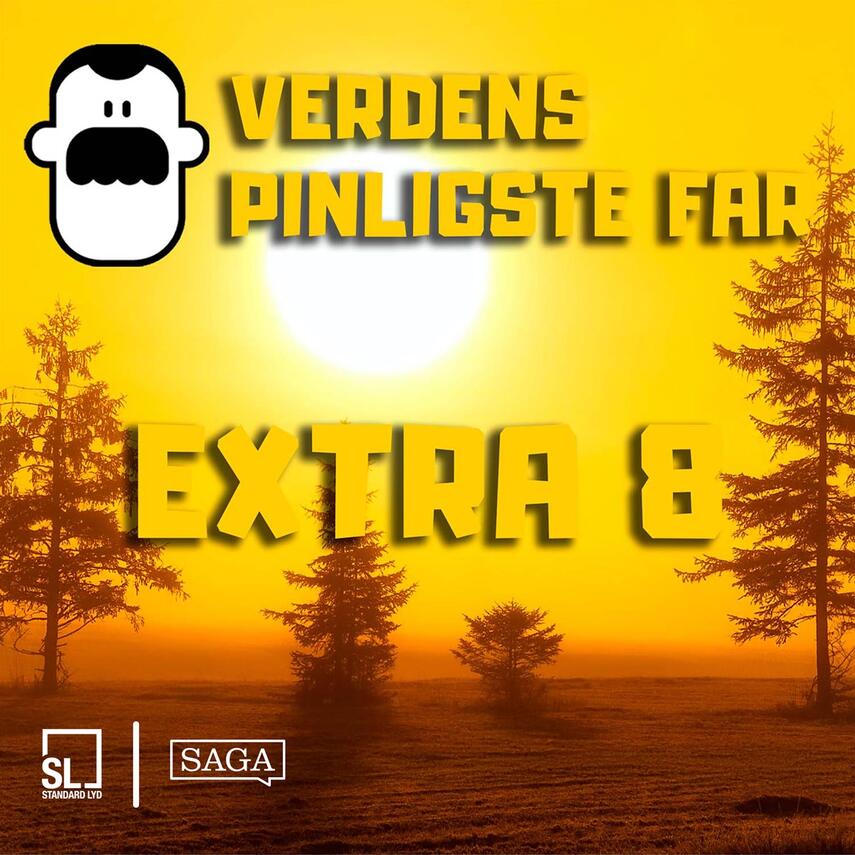 : Verdens Pinligste Far - Extra 8