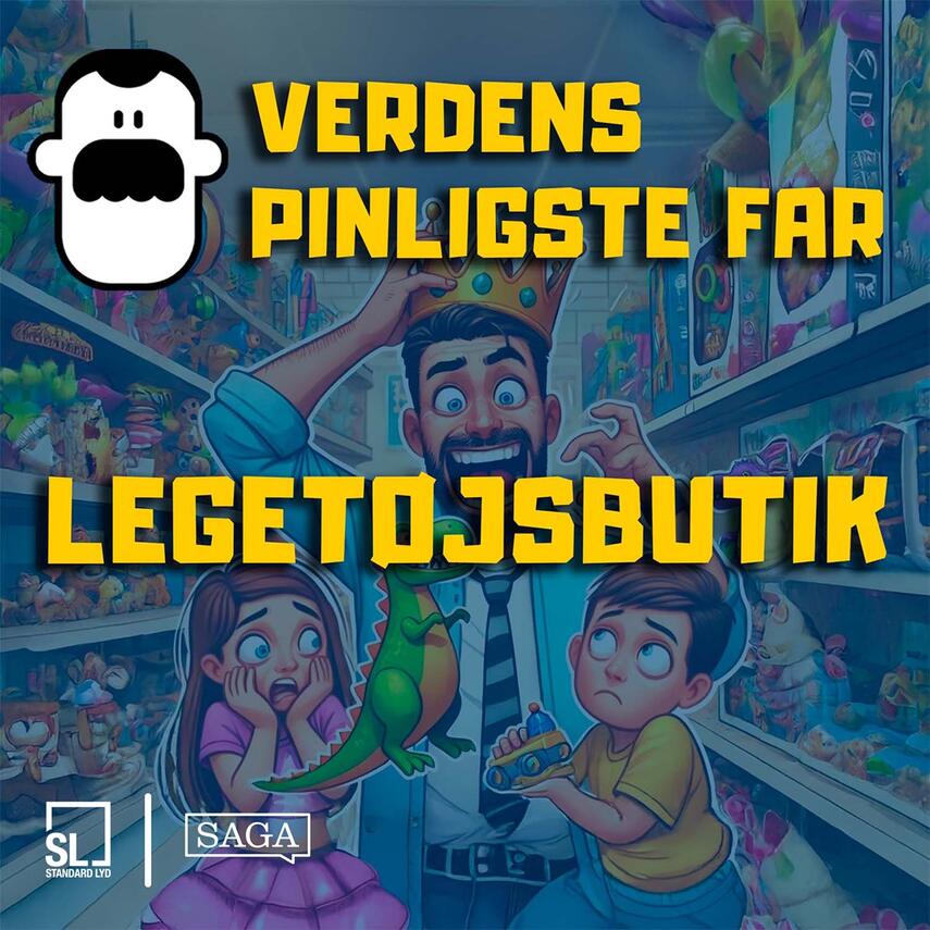 : Verdens Pinligste Far i en legetøjsbutik