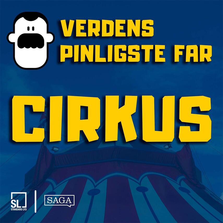 : Verdens Pinligste Far i cirkus