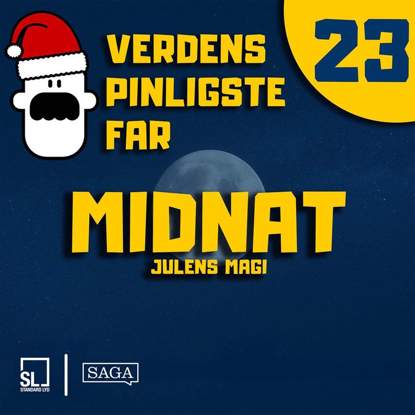 : Verdens Pinligste Far og Julens magi 23 - Midnat