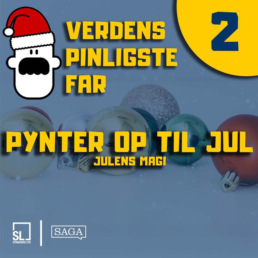 : Verdens Pinligste Far og Julens magi 2 - Pynter op til jul