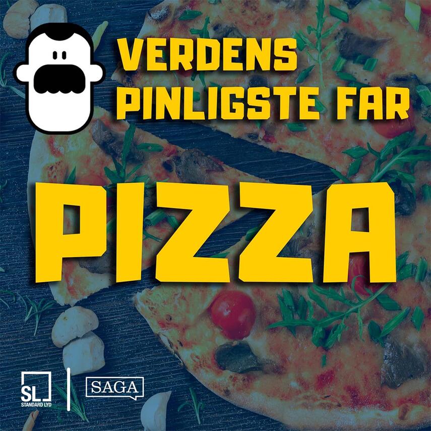 : Verdens Pinligste Far laver pizza
