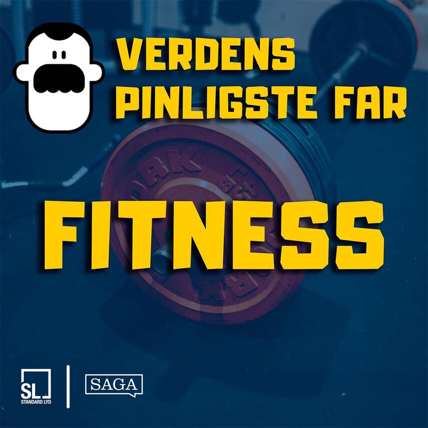 : Verdens Pinligste Far til fitness