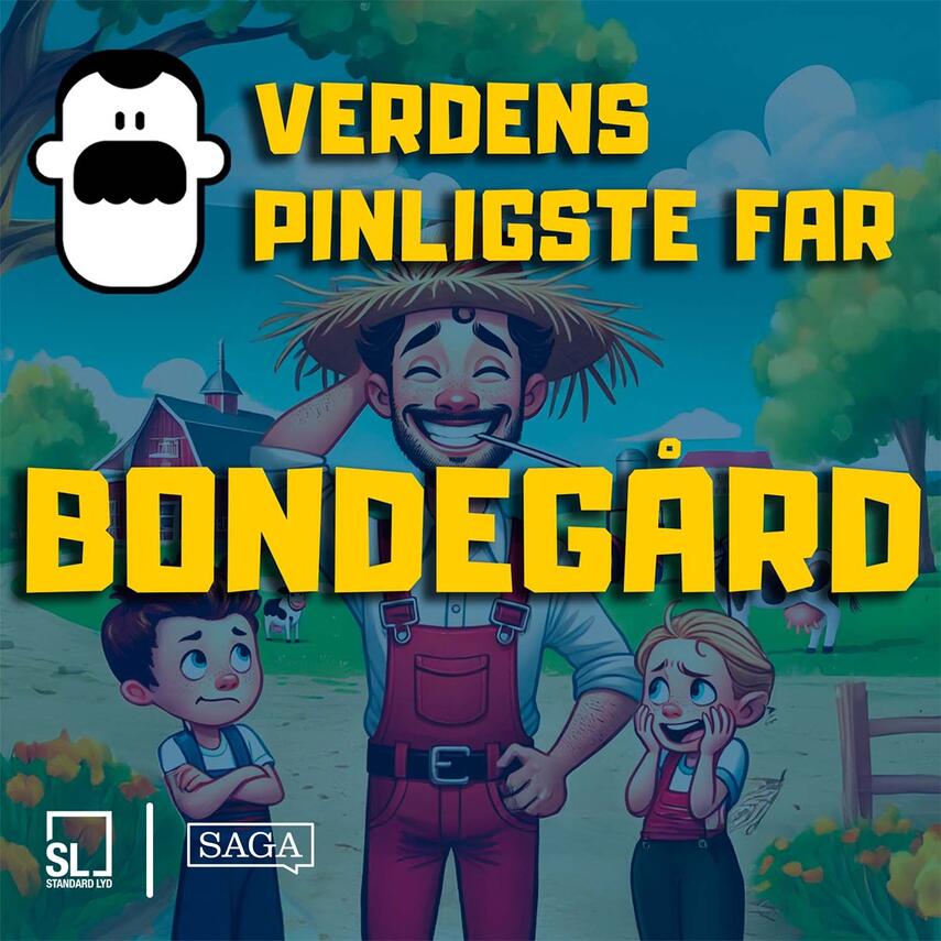 : Verdens Pinligste Far besøger en bondegård