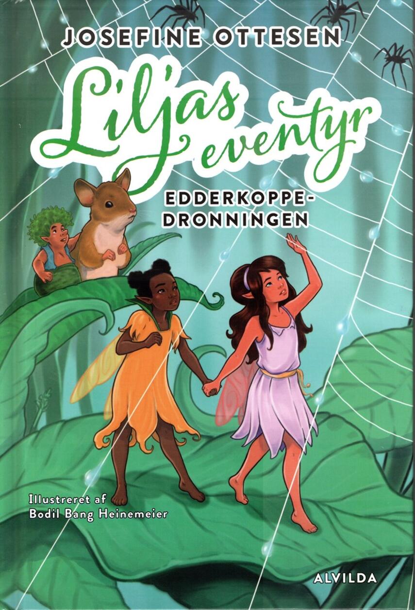 Josefine Ottesen: Liljas eventyr - edderkoppedronningen