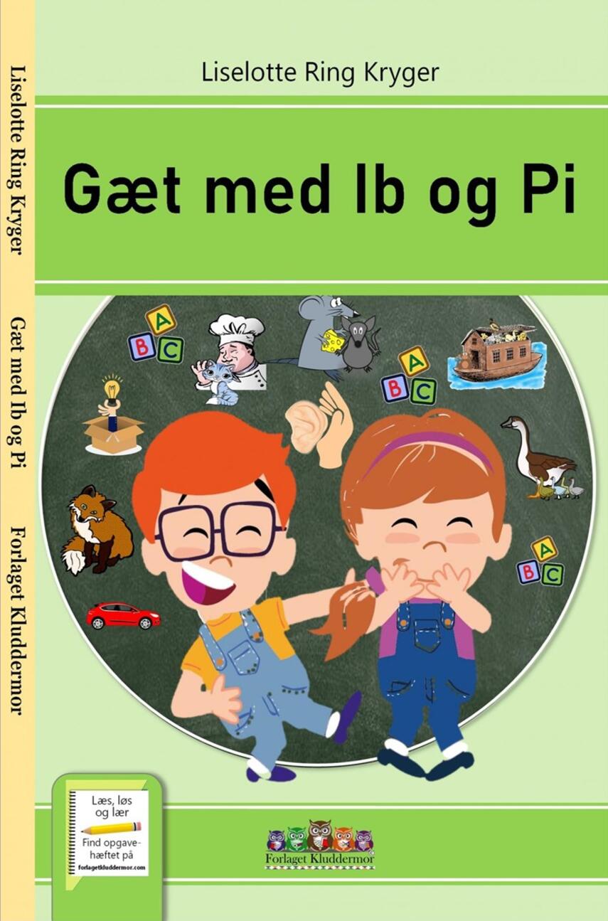Liselotte Ring Kryger: Gæt med Ib og Pi