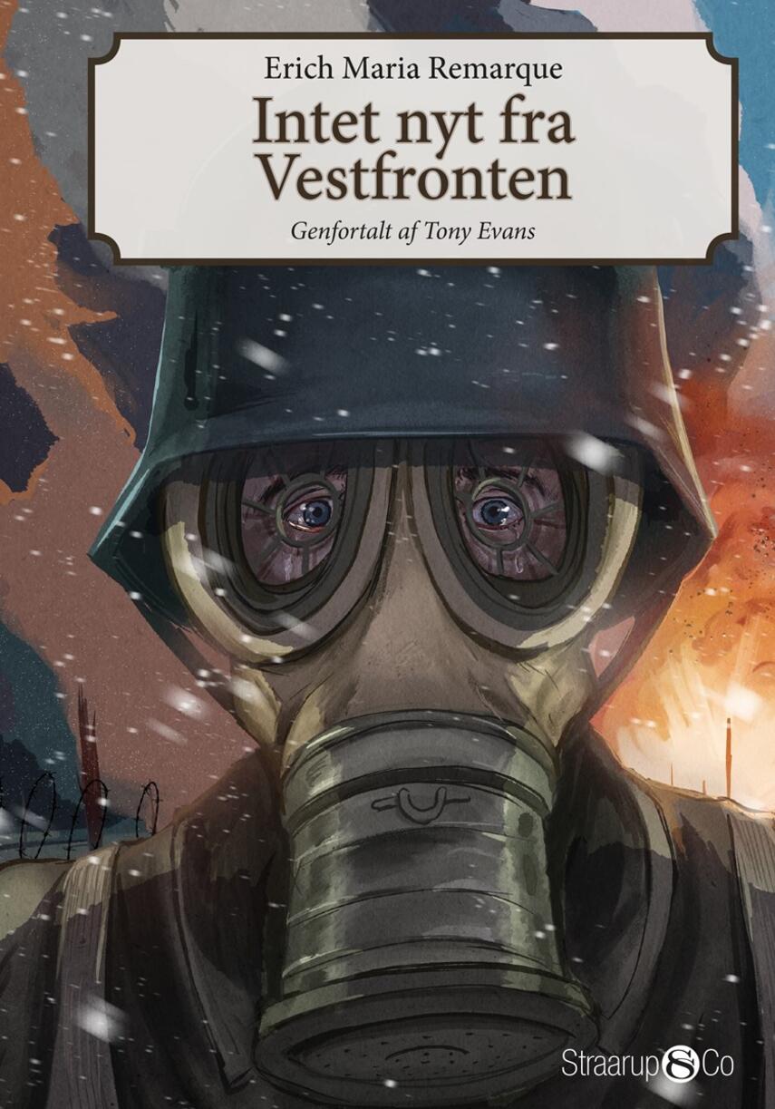 Erich Maria Remarque: Intet nyt fra Vestfronten (Ved Tony Evans)