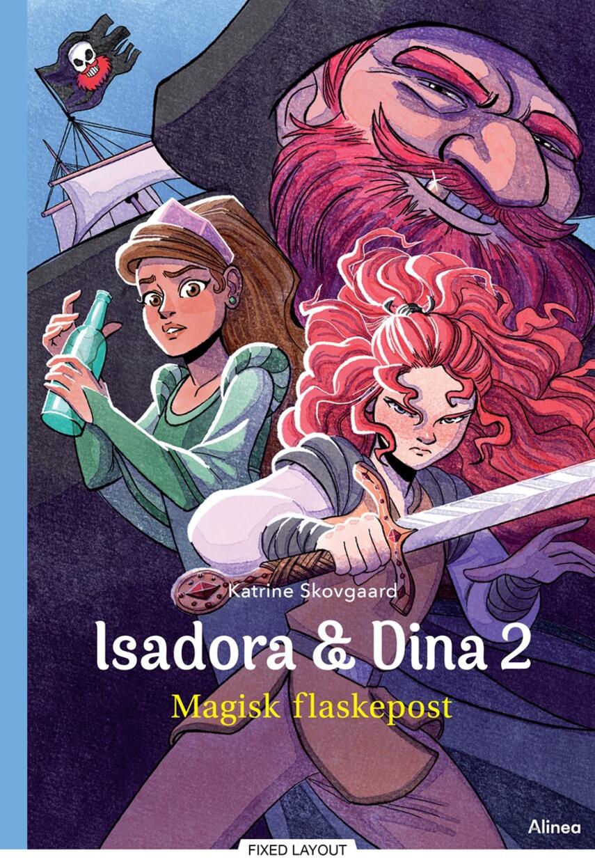 Katrine Skovgaard: Isadora & Dina - magisk flaskepost