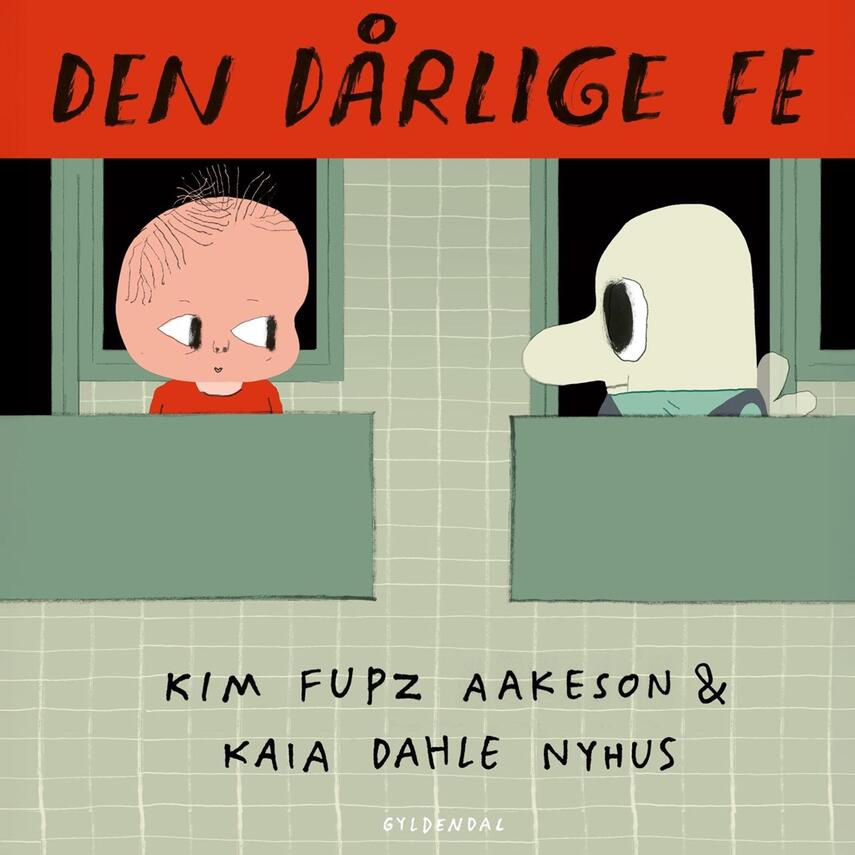 Kim Fupz Aakeson: Den dårlige fe