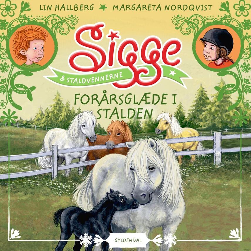 Lin Hallberg: Sigge & staldvennerne - forårsglæde i stalden