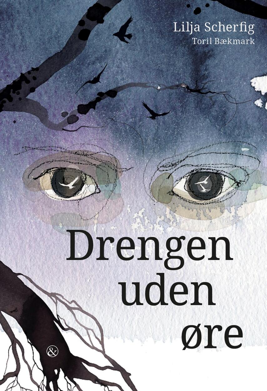 Lilja Scherfig, Toril Snerle Bækmark: Drengen uden øre
