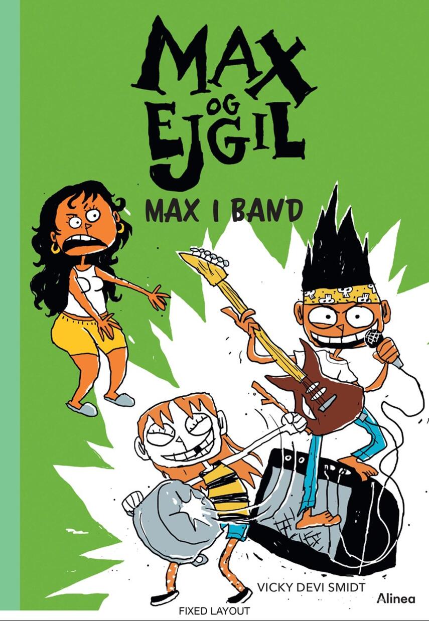 Vicky Devi Smidt: Max og Ejgil - Max i band