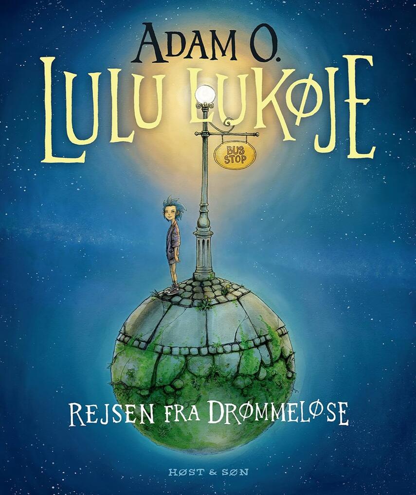 Adam O.: Lulu Lukøje - rejsen fra Drømmeløse
