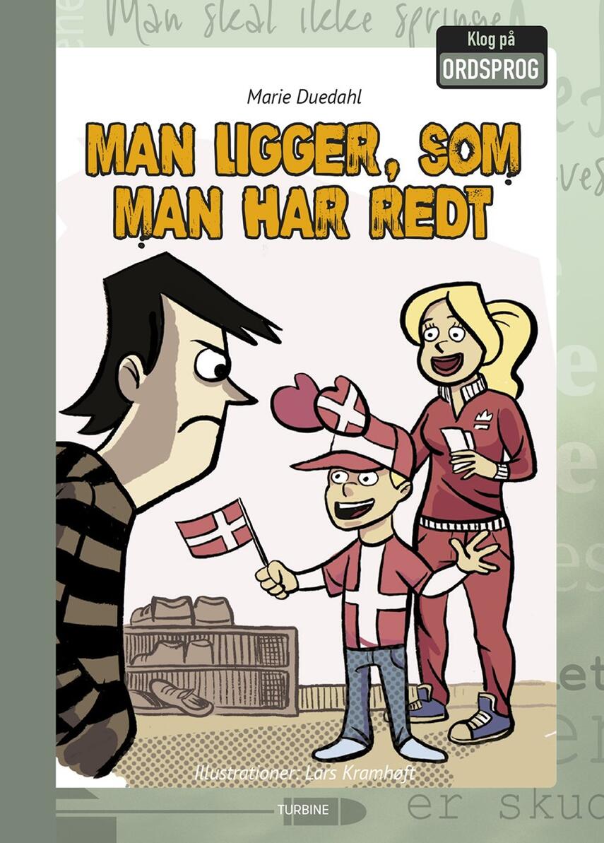 Marie Duedahl: Man ligger, som man har redt