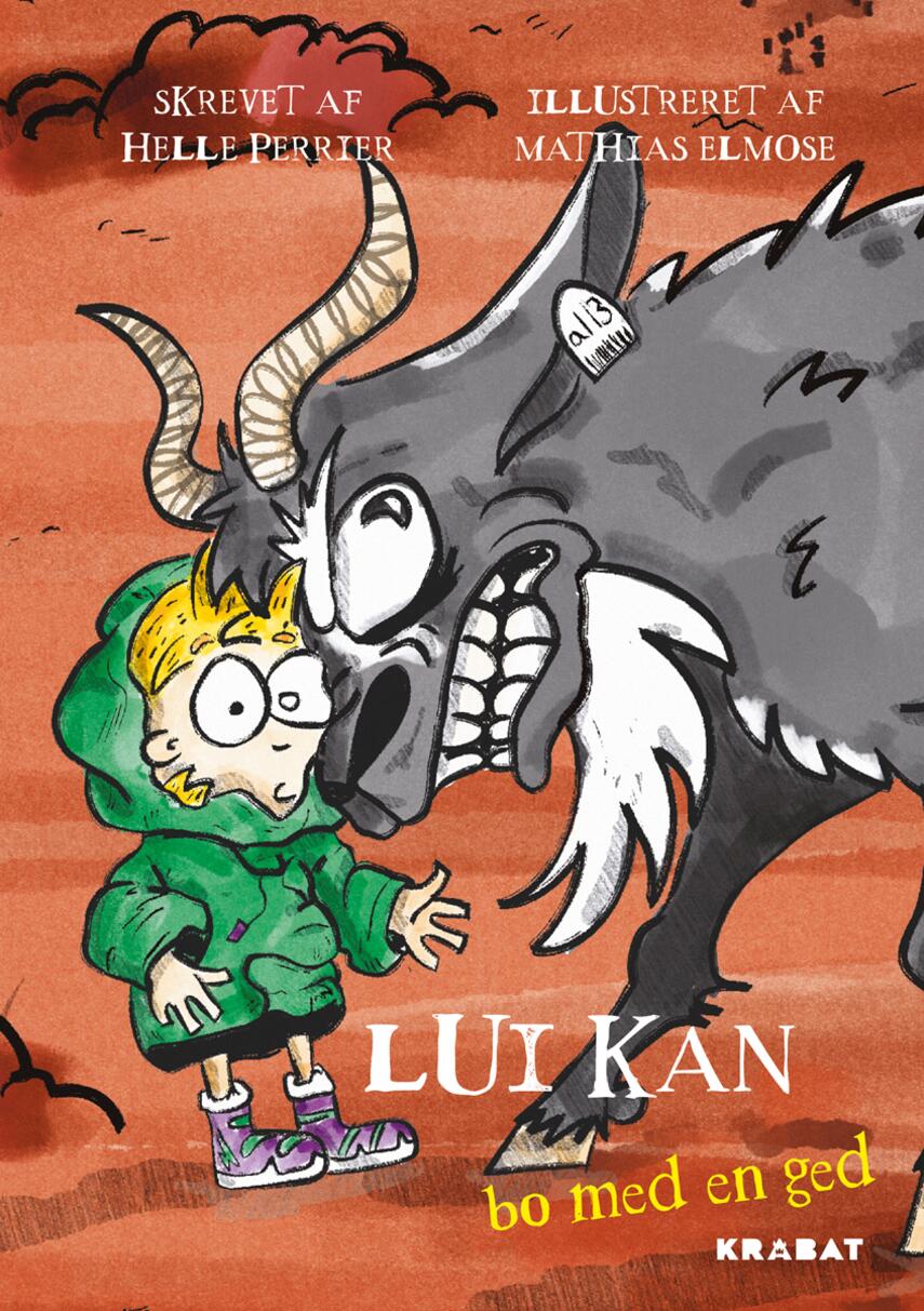 Helle Perrier: Lui kan bo med en ged