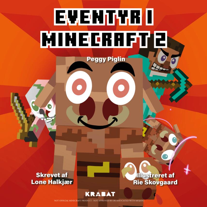 Lone Halkjær: Eventyr i Minecraft - Peggy Piglin