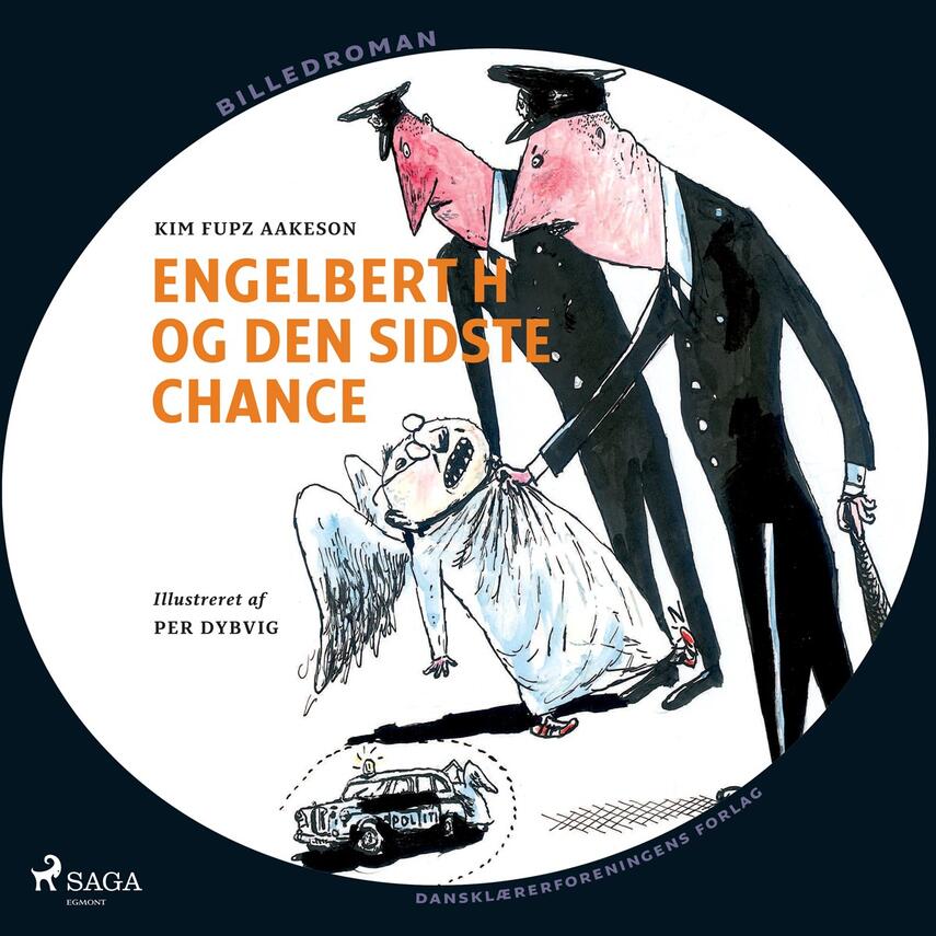 Kim Fupz Aakeson: Engelbert H og den sidste chance