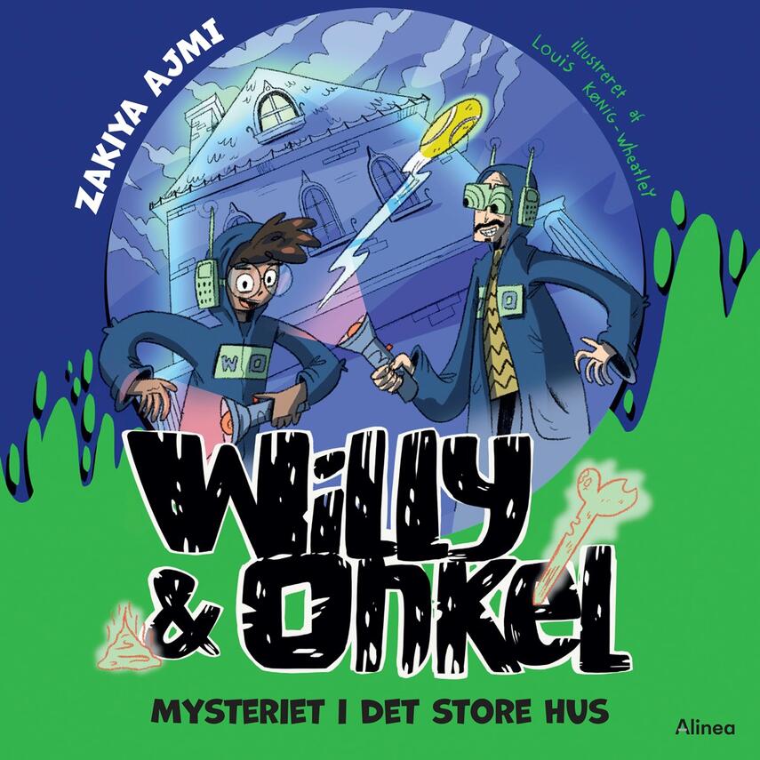 Zakiya Ajmi (f. 1992-08-04): Willy & Onkel - mysteriet i det store hus