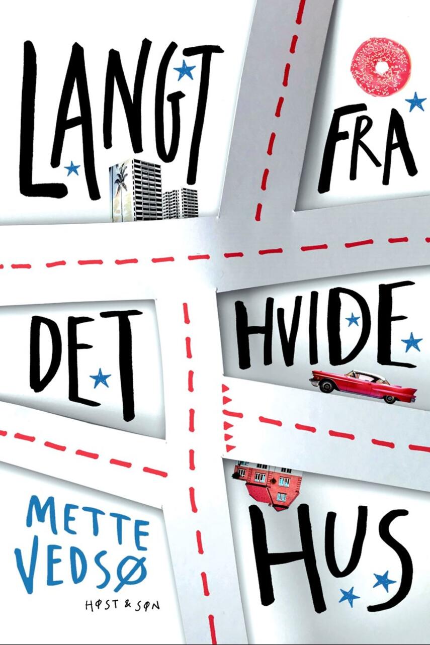 Mette Vedsø: Langt fra Det Hvide Hus
