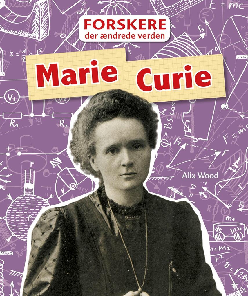 Alix Wood: Marie Curie