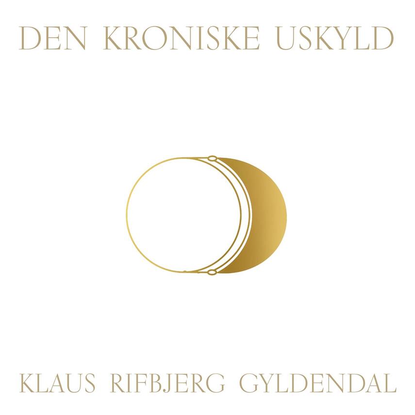 Klaus Rifbjerg: Den kroniske uskyld