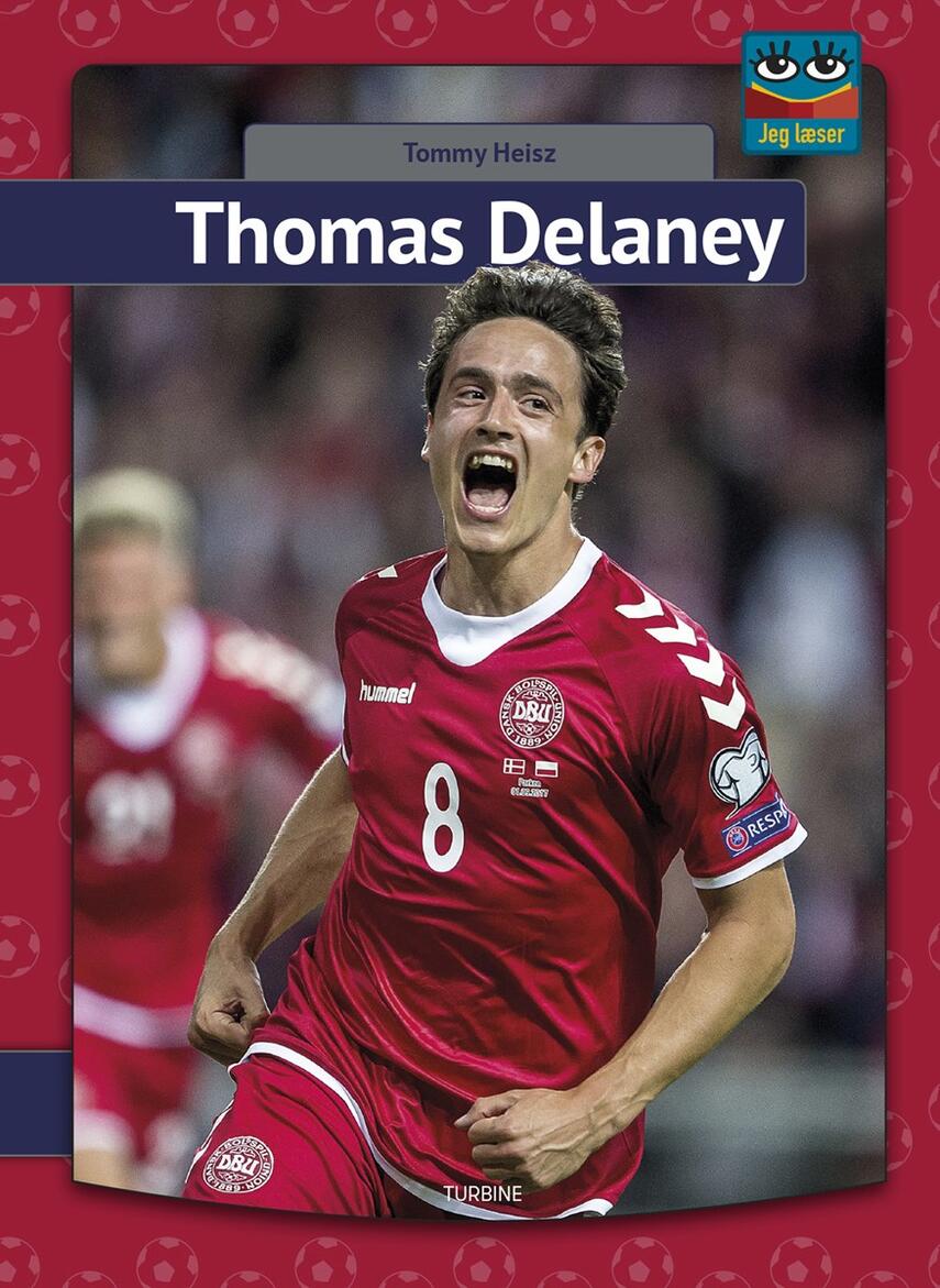 Tommy Heisz: Thomas Delaney