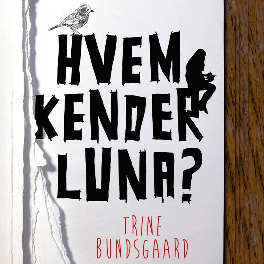 Trine Bundsgaard: Hvem kender Luna?