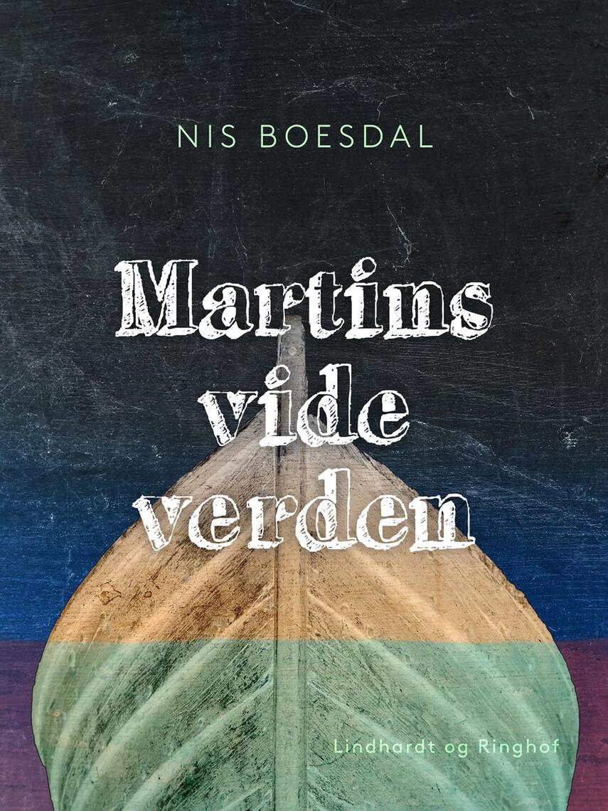 Nis Boesdal: Martins vide verden