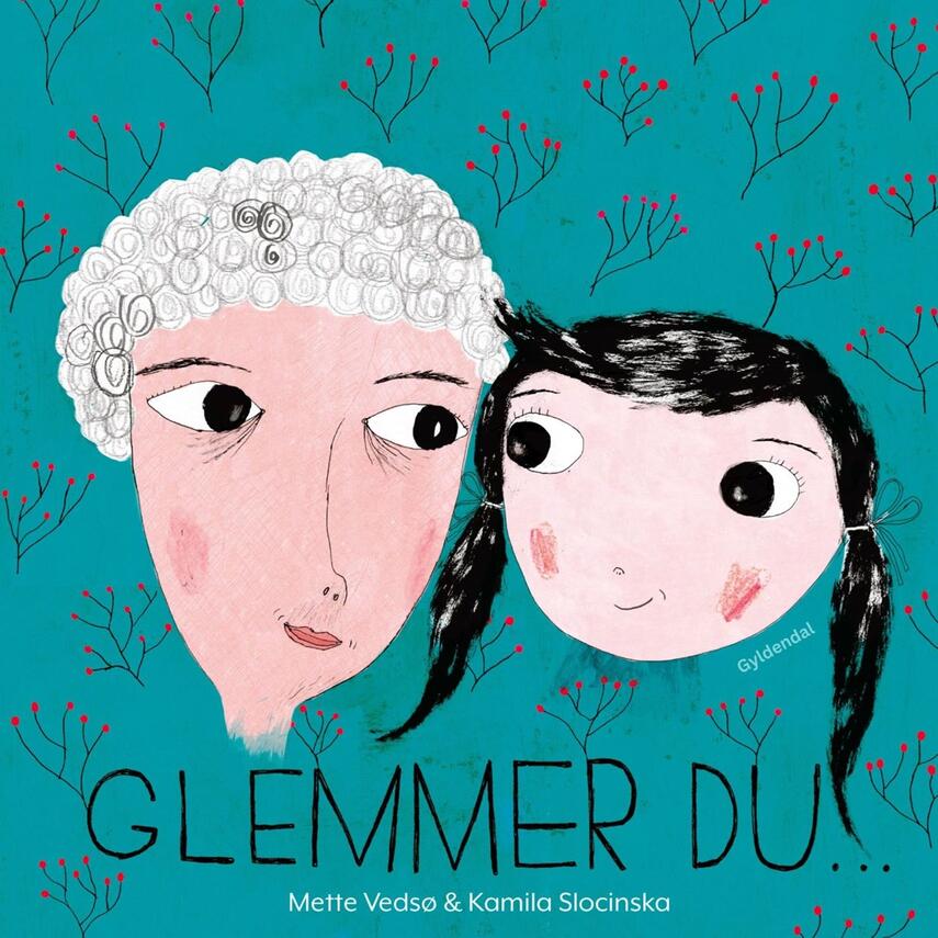 Mette Vedsø: Glemmer du -