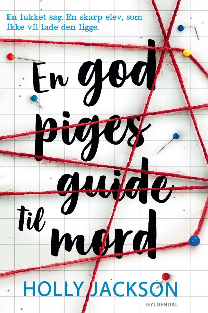 Holly Jackson (f. 1992): En god piges guide til mord