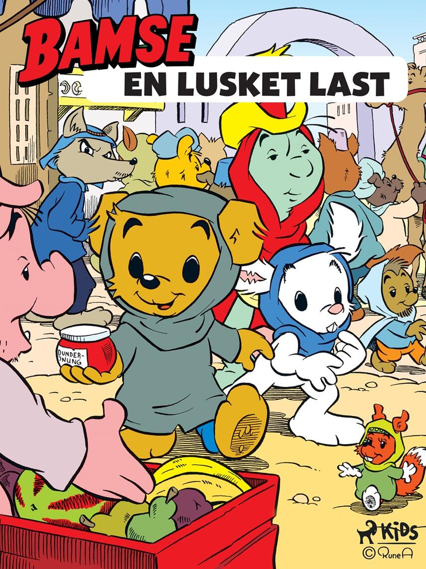 Rune Andréasson: Bamse - en lusket last