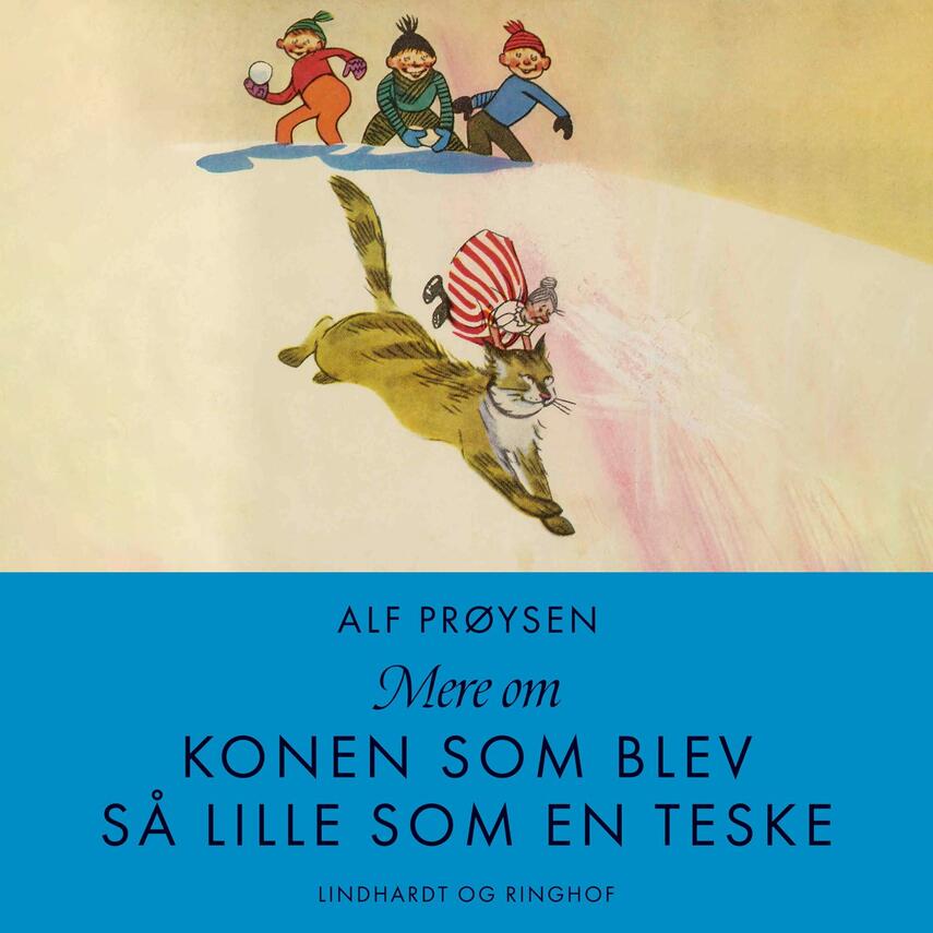 Alf Prøysen: Mere om konen som blev så lille som en teske