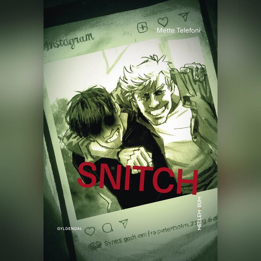 Mette Telefoni: Snitch