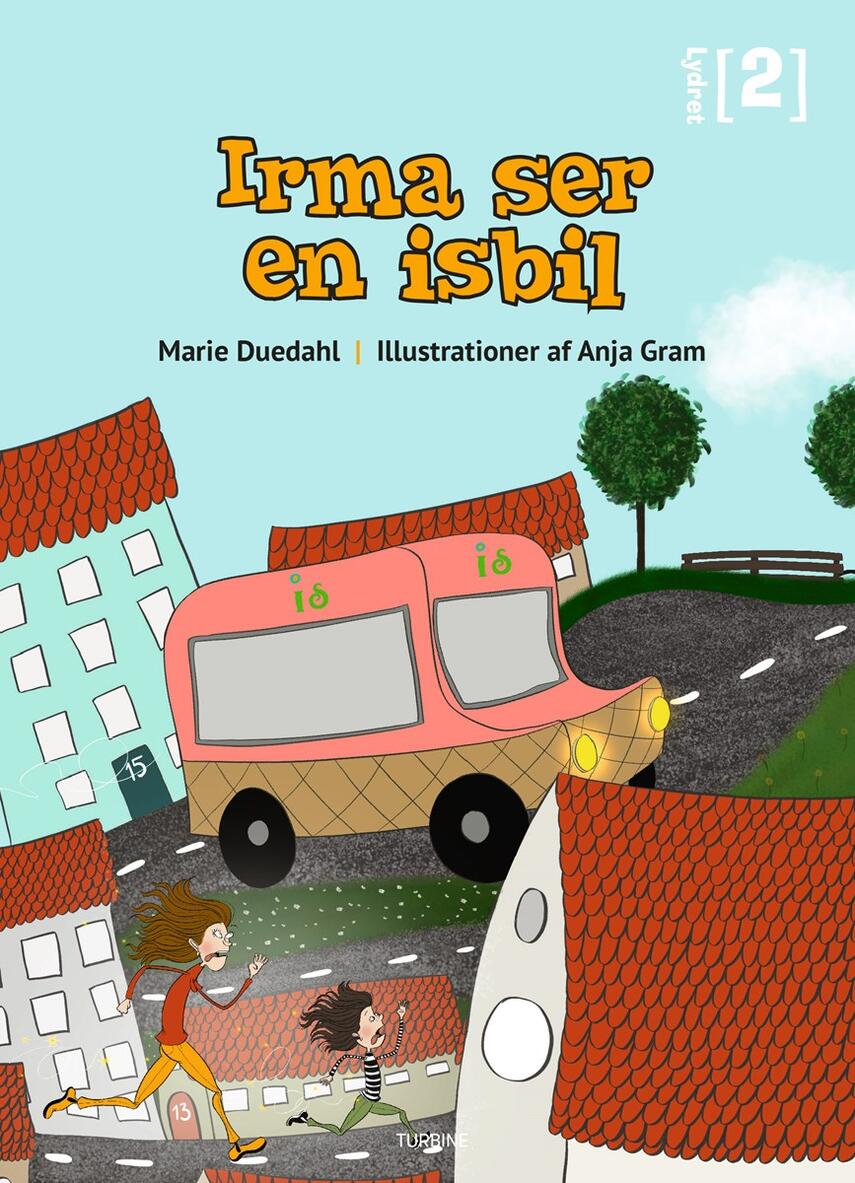 Marie Duedahl: Irma ser en isbil