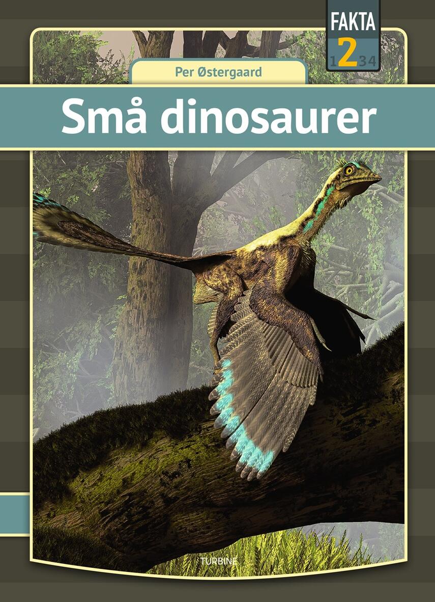 Per Østergaard (f. 1950): Små dinosaurer