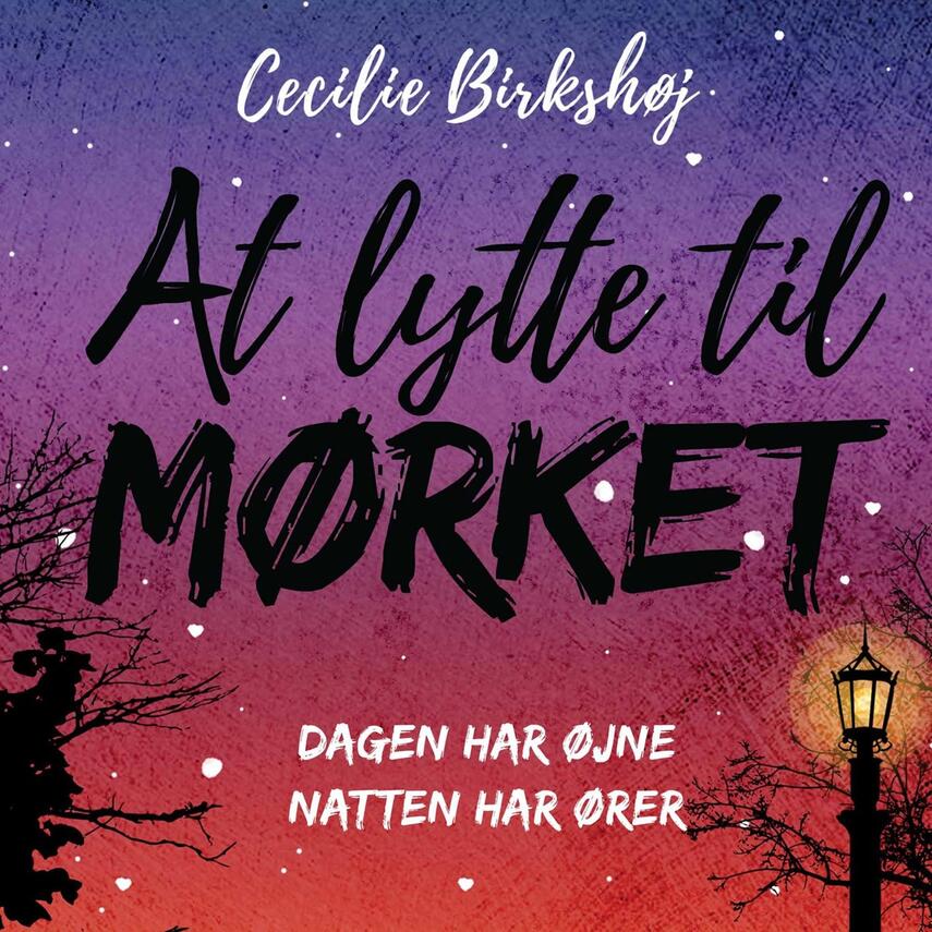 Cecilie Birkshøj (f. 1998): At lytte til mørket