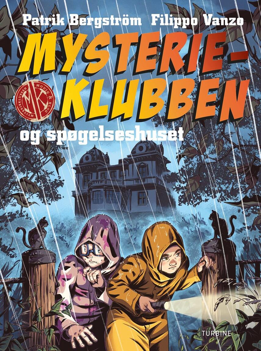 Patrik Bergström: Mysterieklubben og spøgelseshuset