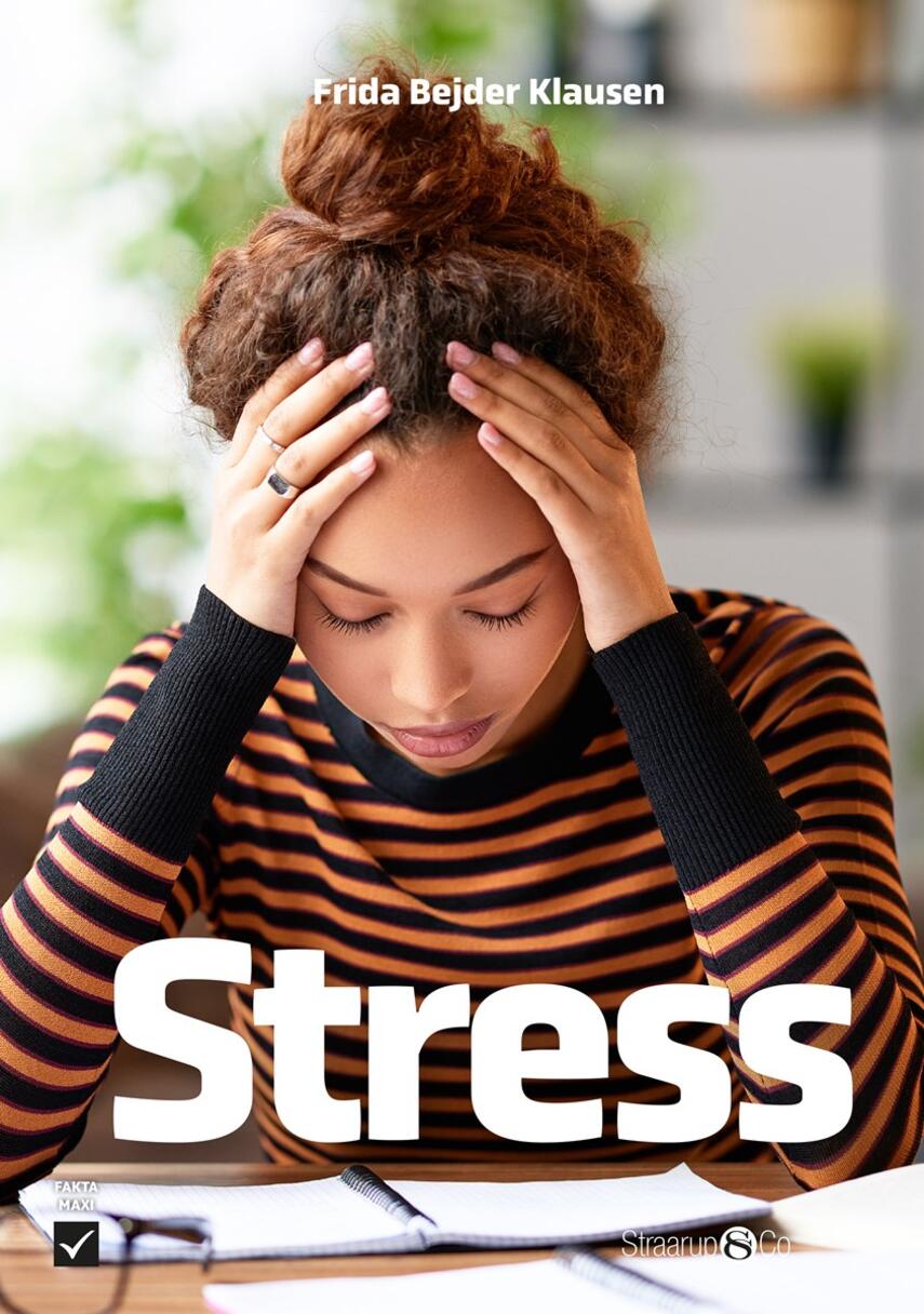 Frida Bejder Klausen: Stress