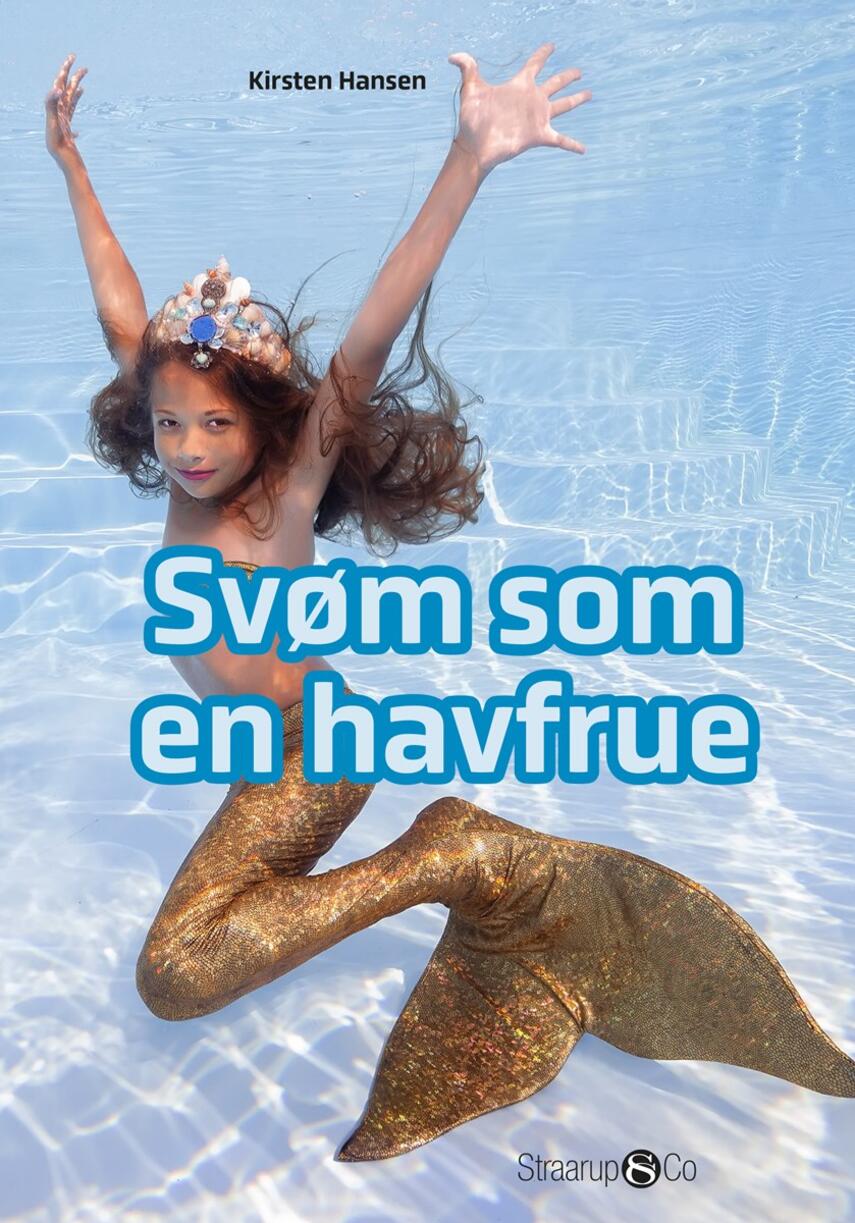 Kirsten Hansen (f. 1969-02-25): Svøm som en havfrue