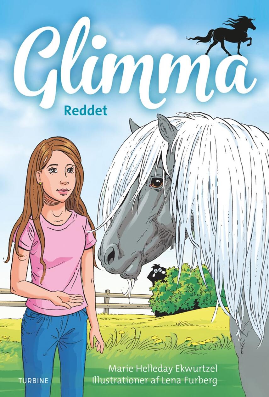 Marie Helleday Ekwurtzel: Glimma - reddet