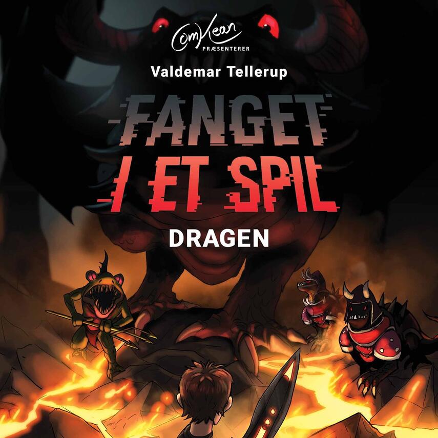 Valdemar Tellerup, ComKean: Fanget i et spil - dragen