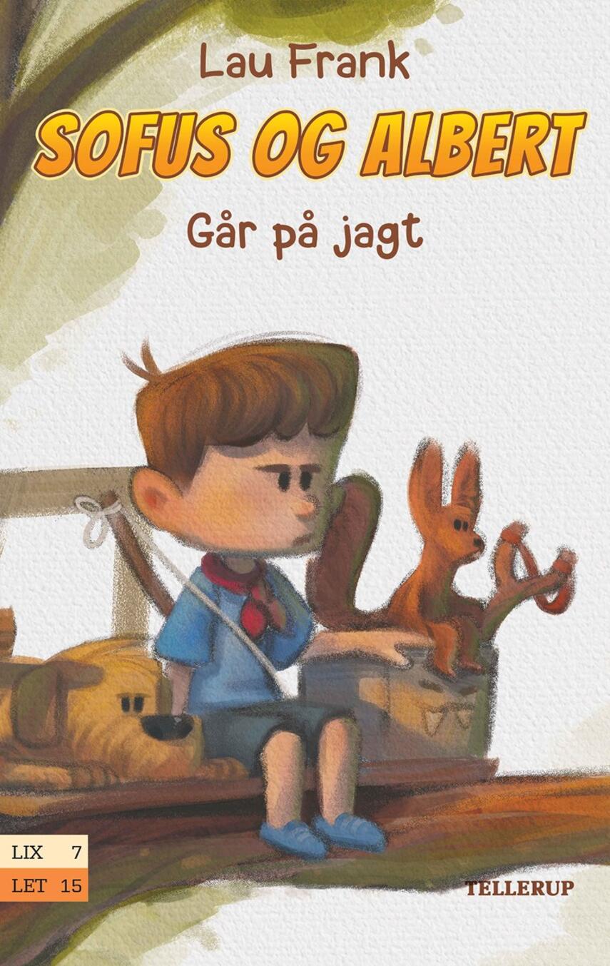 Lau Frank (f. 2002): Sofus og Albert går på jagt