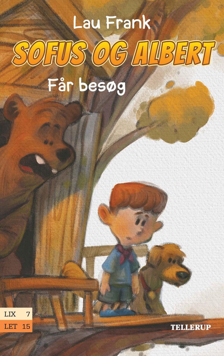 Lau Frank (f. 2002): Sofus og Albert får besøg