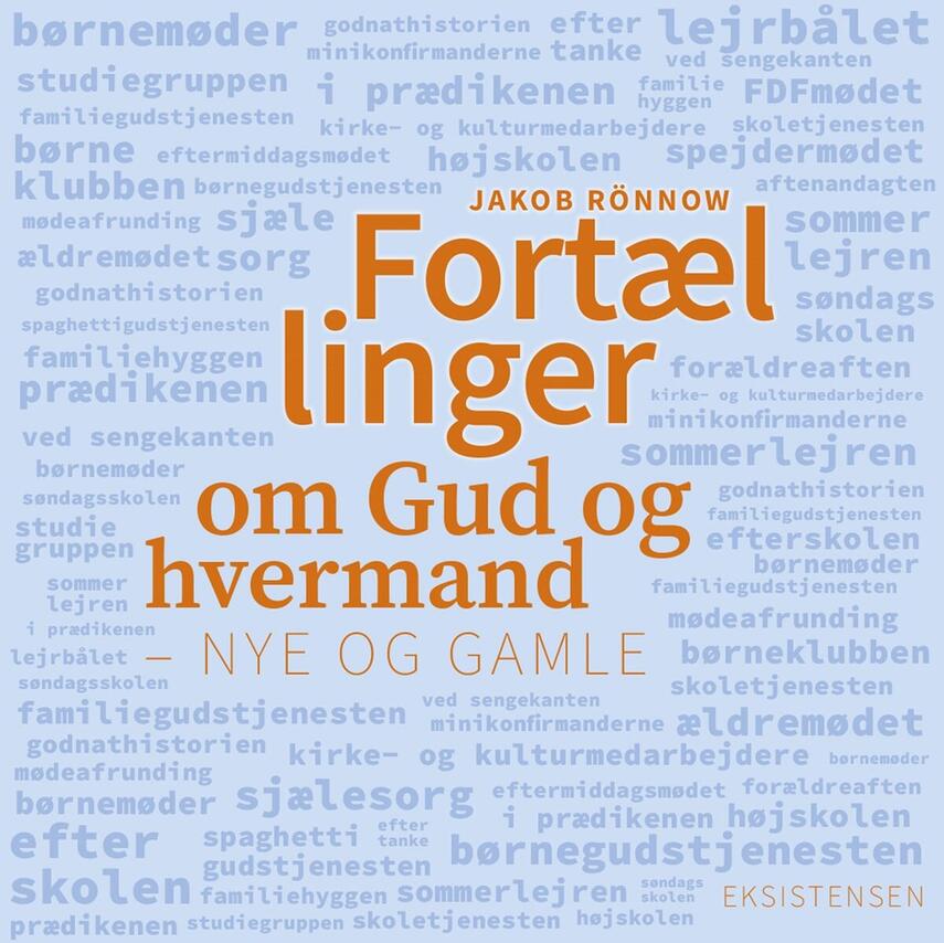 Jakob Rönnow: Fortællinger om Gud og hvermand : nye og gamle (Nye og gamle)
