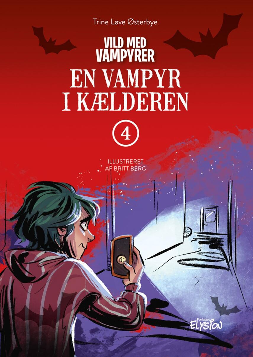 Trine Løve Østerbye: En vampyr i kælderen