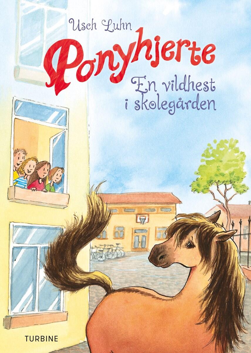 Usch Luhn: Ponyhjerte - en vildhest i skolegården