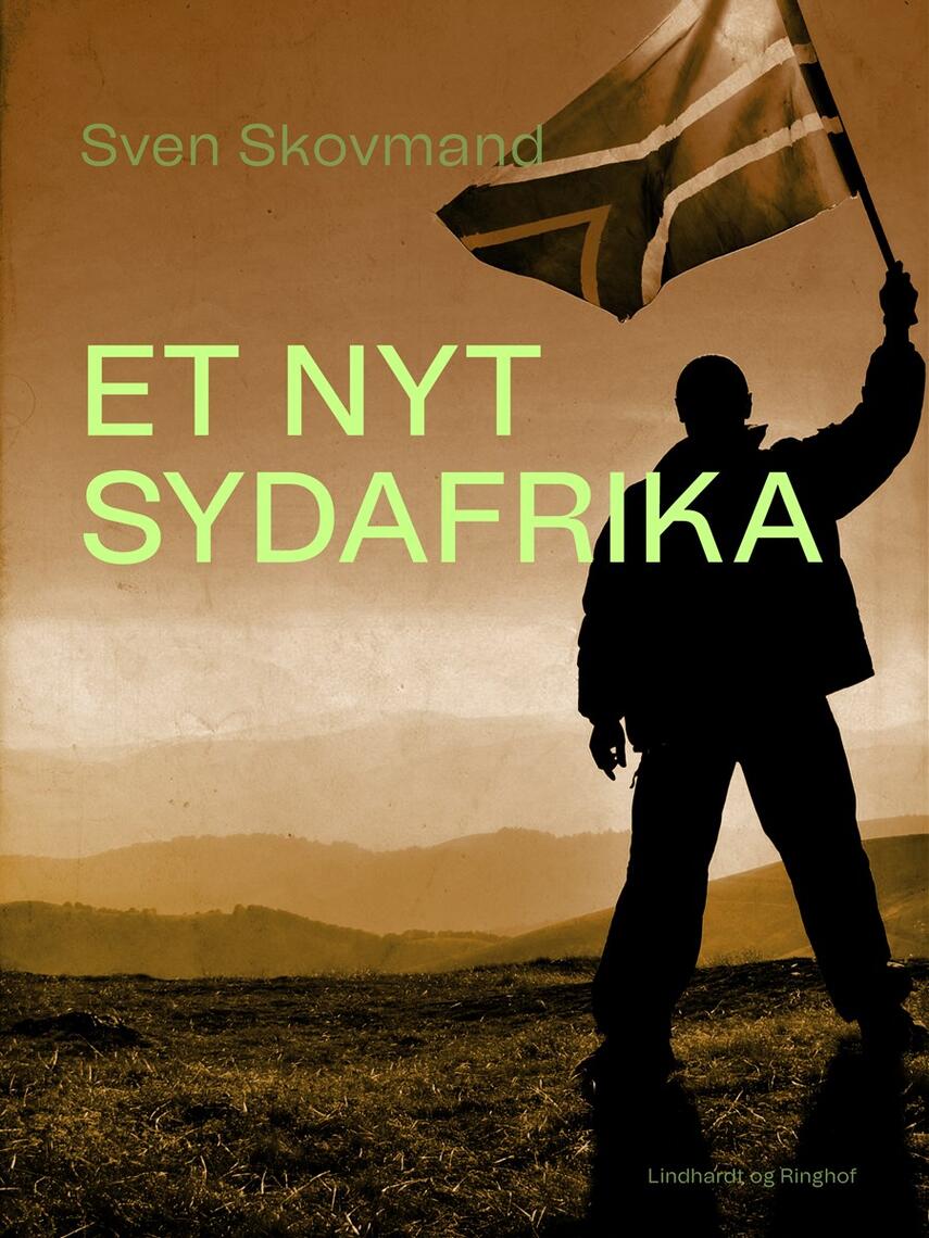 Sven Skovmand: Et nyt Sydafrika